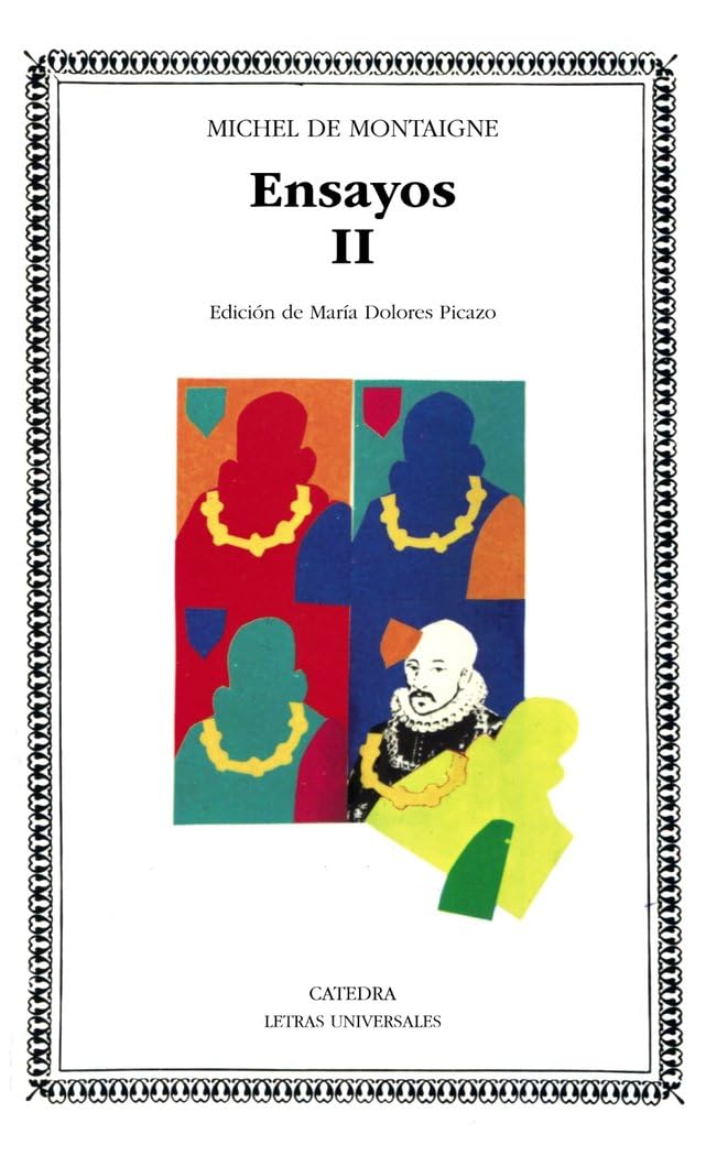 Libro: Ensayos, II (Letras Universales) (Spanish Edition)