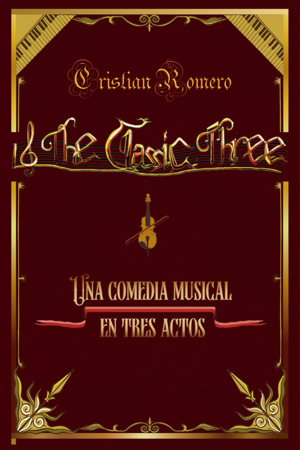Libro: The Classic Three: Una comedia musical en tres actos (Spanish Edition)