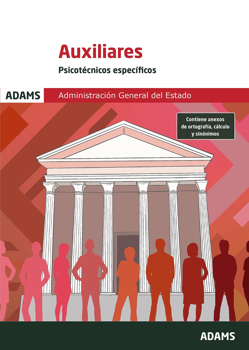 Libro: Psicotécnicos Específicos Auxiliares de la Administración del Estado (OPOSICIONES)