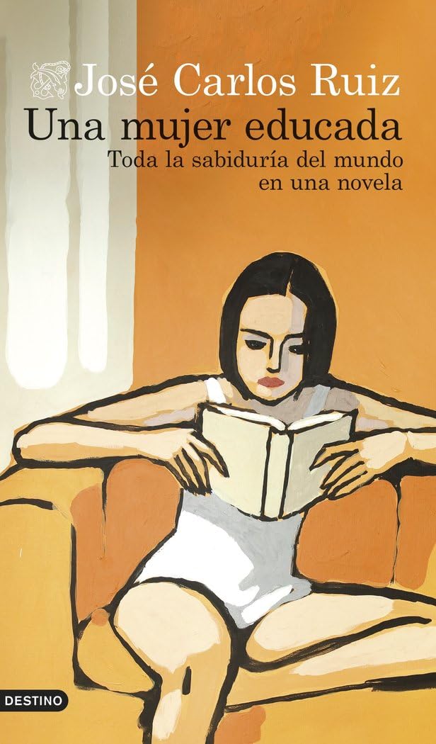 Libro: Una mujer educada: Toda la sabiduría del mundo en una novela (Áncora & Delfín)