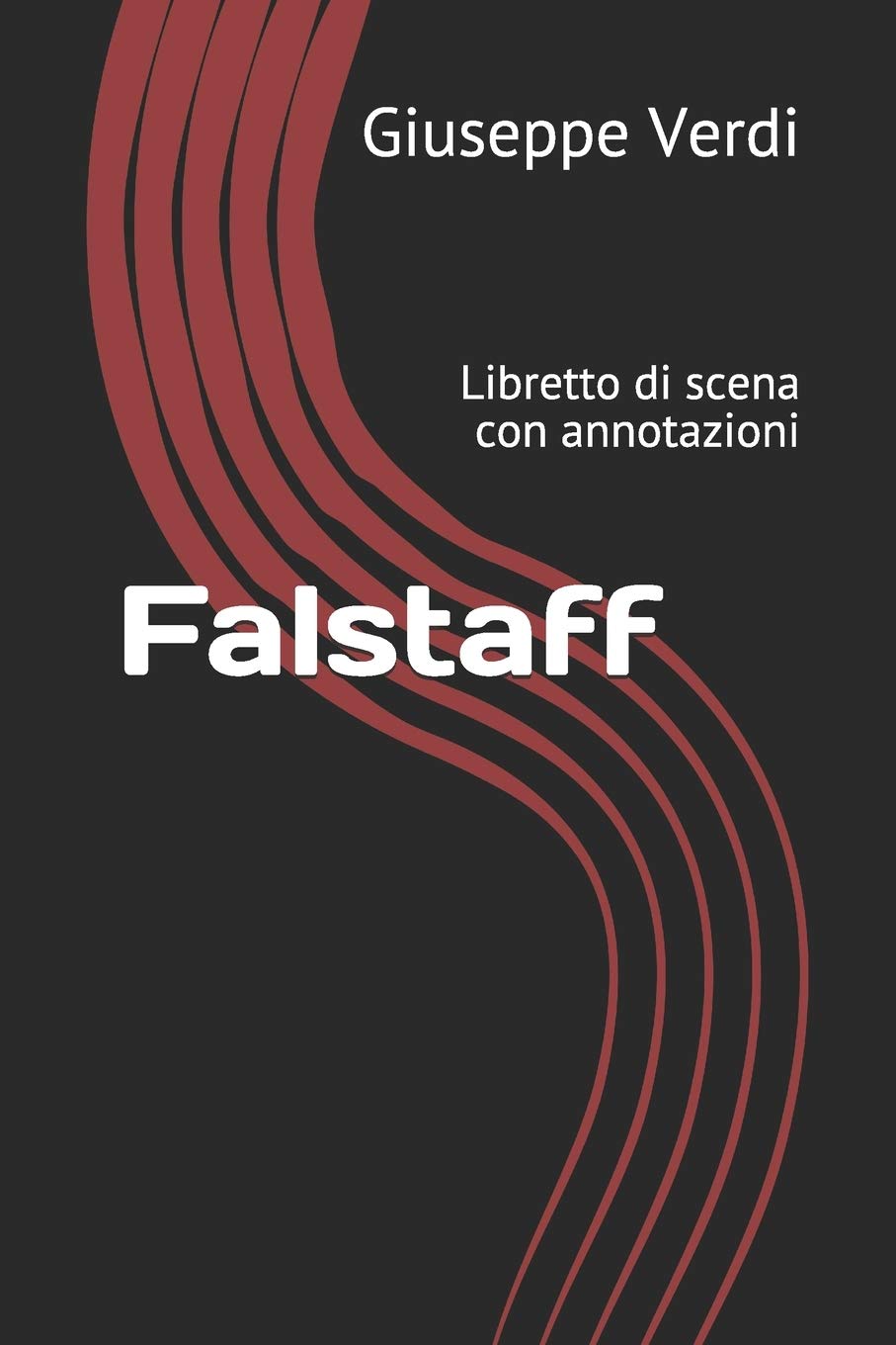 Libro: Falstaff: Libretto di scena con annotazioni (Libretti di scena) (Italian Edition)