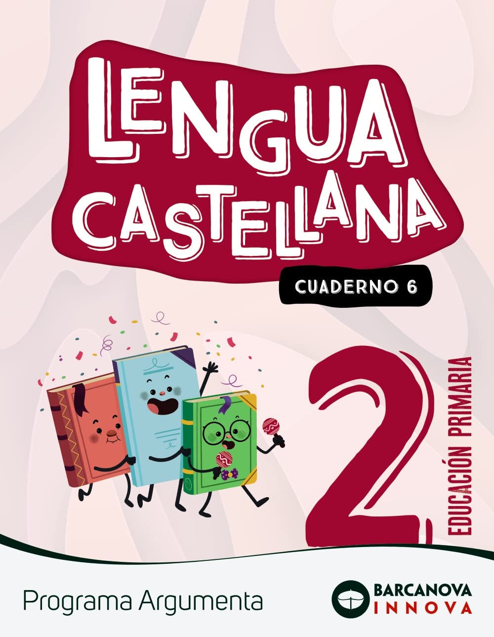 Libro: Argumenta 2. Lengua castellana. Cuaderno 6