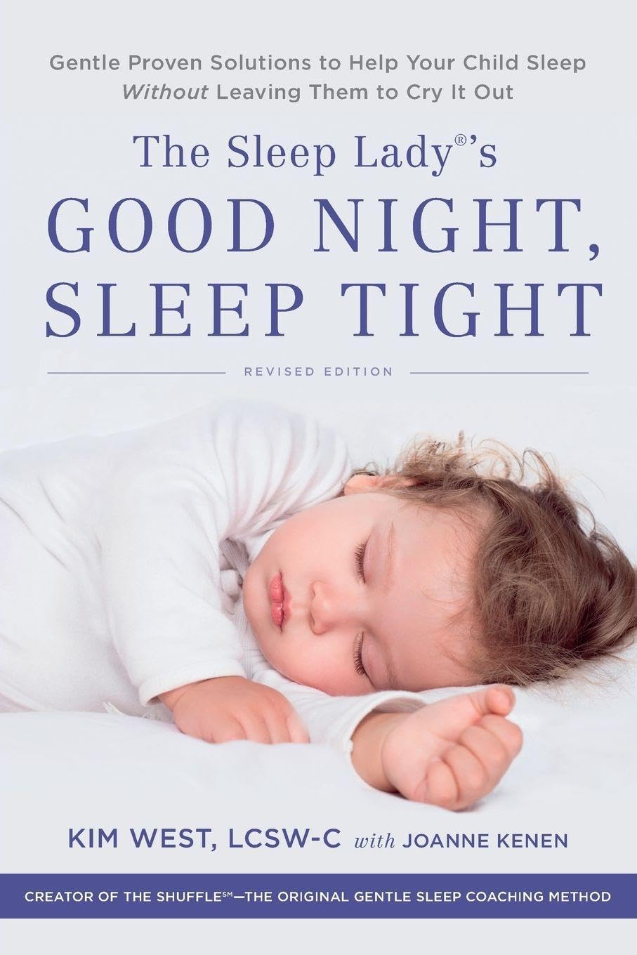 Libro: The Sleep Lady's Good Night, Sleep Tight: Gentle Proven Solutions to Help Your Child Sleep Without Leaving Them to Cry it Out