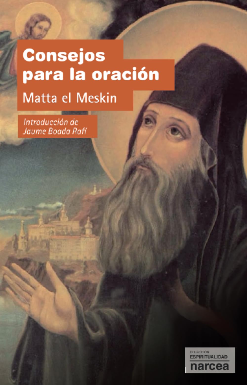Libro: Consejos para la oración (Espiritualidad) (Spanish Edition)