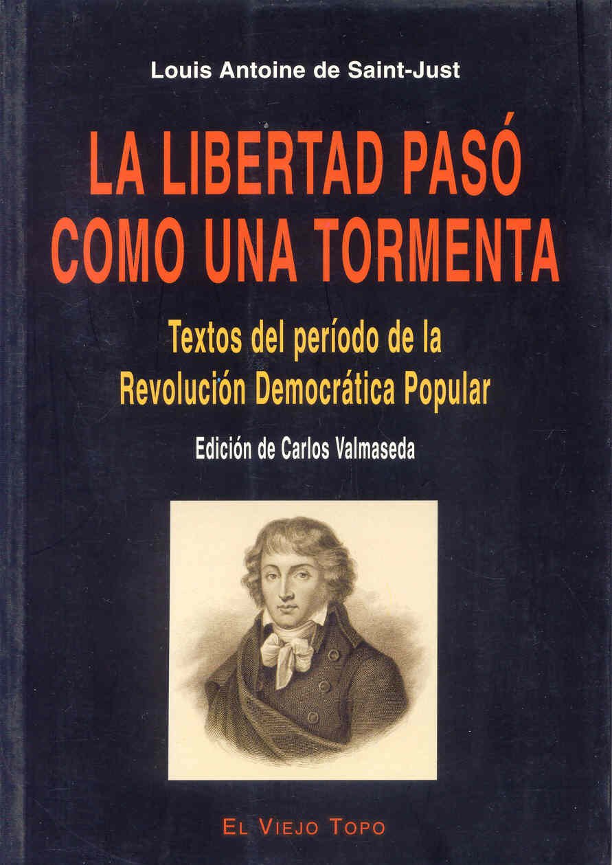 Libro: La libertad pasó como una tormenta: Textos del período de la Revolución democrática-popular