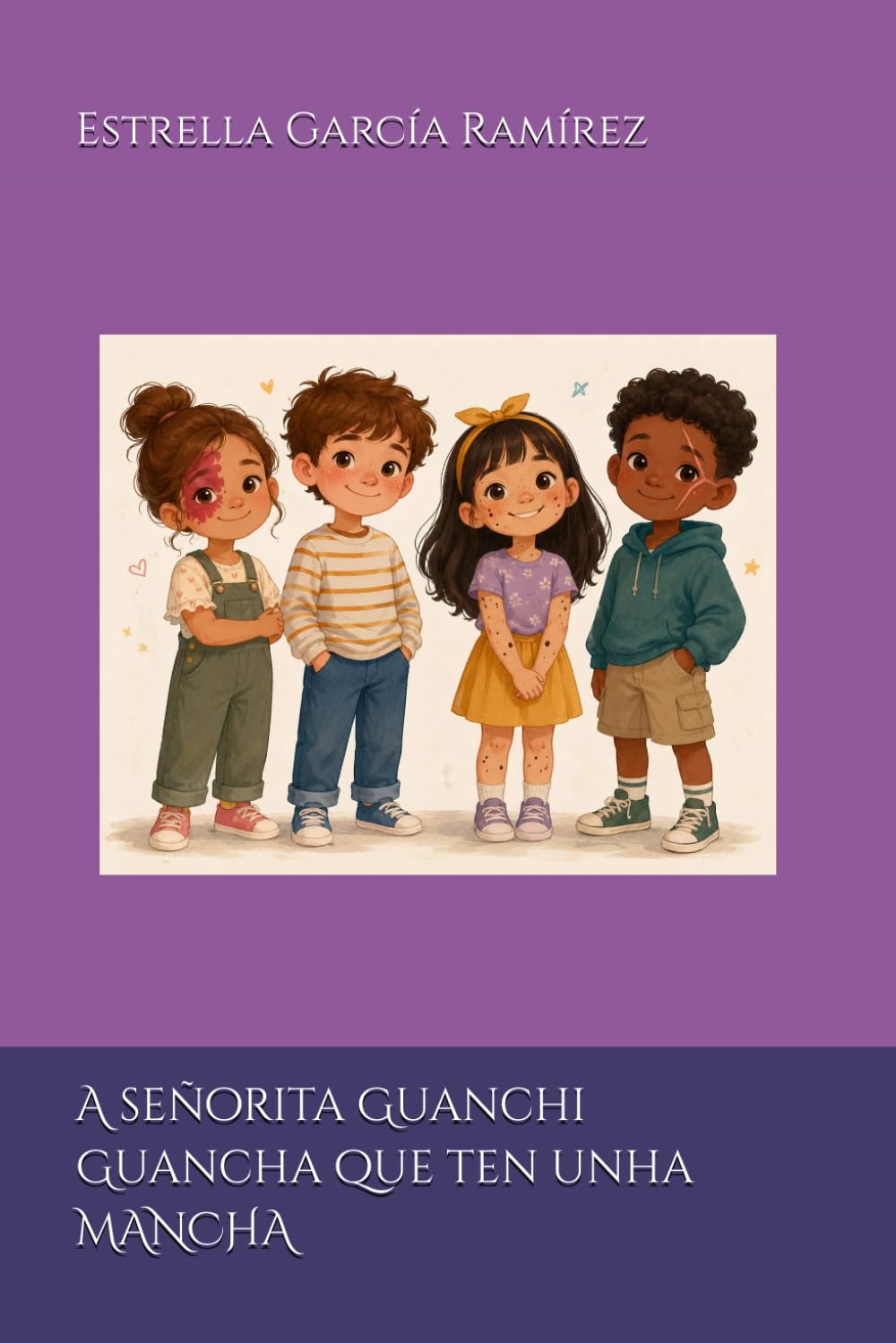 Libro: A señorita Guanchi Guancha que ten unha MANCHA (Galician Edition)