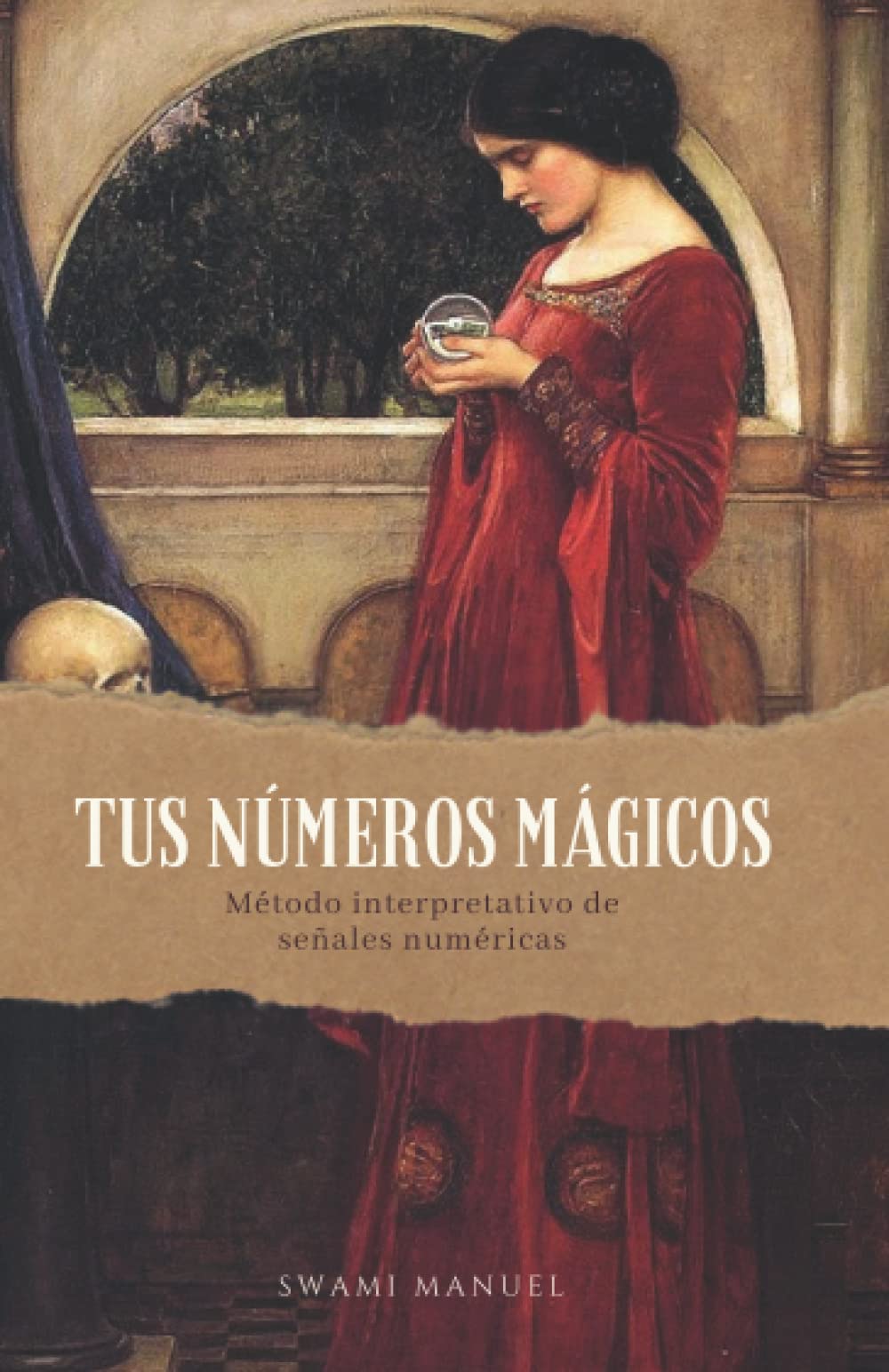 Libro: TUS NÚMEROS MÁGICOS: Método interpretativo de señales numéricas (Spanish Edition)
