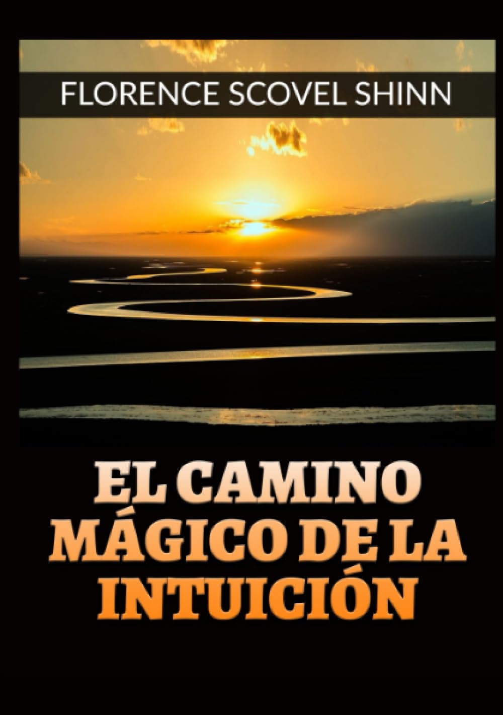 Libro: El camino mágico de la Intuición (Spanish Edition)