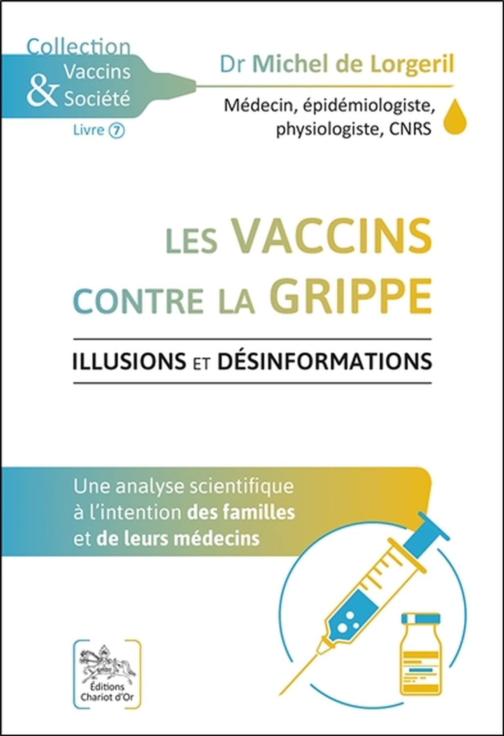 Libro: Les vaccins contre la grippe - Illusions et désinformations