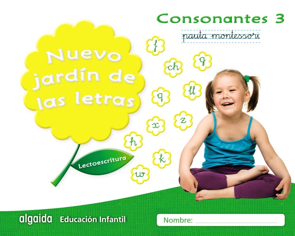Libro: Nuevo jardín de las letras. Consonantes 3. Pauta.: Lectoescritura Pauta