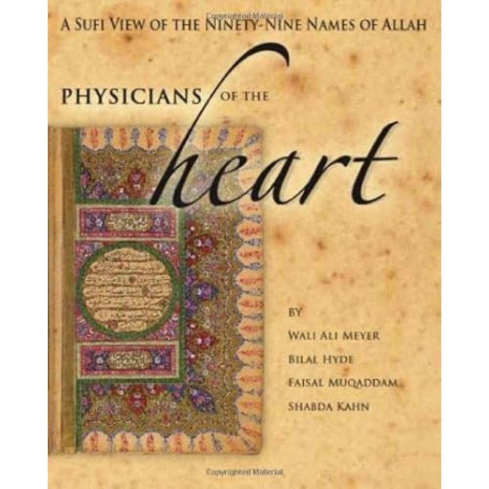 Libro: Physicians of the Heart: A Sufi View of the Ninety-Nine Names of Allah
