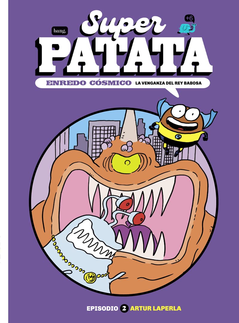 Superpatata, Enredo cósmico - Episodio 2 - La venganza del rey Babosa (MAMUT 6+)