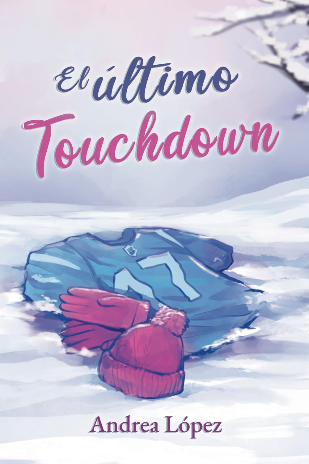 Libro: El último Touchdown (Jugadores de futbol americano ( Nueva York)) (Spanish Edition)