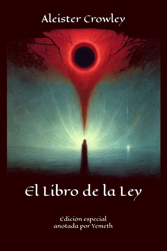 El Libro de la Ley: Edición especial anotada