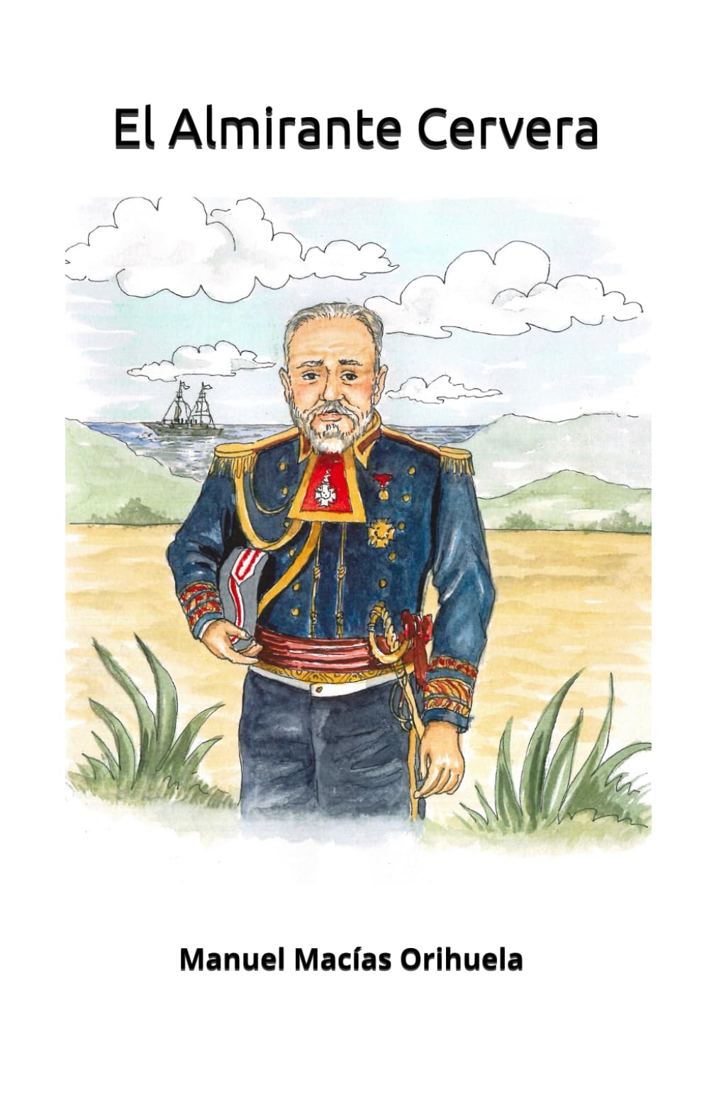Libro: El Almirante Cervera (Spanish Edition)