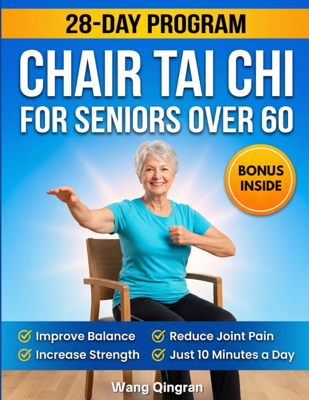 Libro: Chair Tai Chi for Seniors Over 60: Fully Illustrated 28-Day Program with Safe Seated Routines to Relieve Joint Pain, Improve Balance, Prevent Falls & Build Lasting Strength.