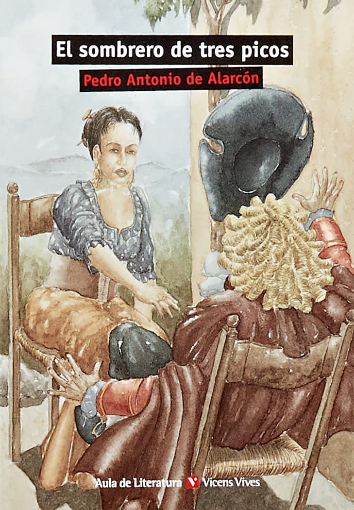 Libro: El Sombrero de Tres Picos / The Three-Cornered Hat (Aula de Literatura)