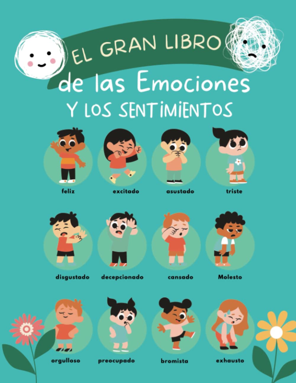 Libro: El Gran Libro de las Emociones y los Sentimientos (Interior en Color): Libro de Actividades para Niños y Niñas de 7 a 13 Años | Desarrolla su inteligencia emocional
