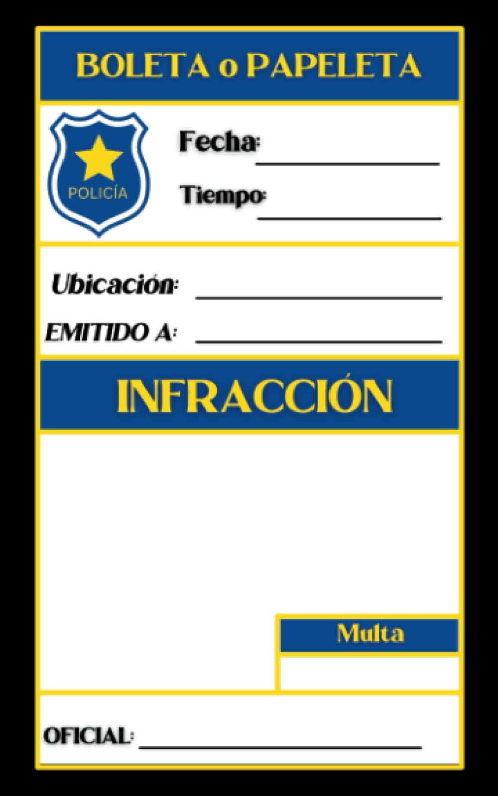 Libro: Talonario de boletas/papeletas de oficial de policía para que los niños jueguen imitar a un policía. Talonario de boletas/papeletas de Oficial de ... preescolar y primaria (Spanish Edition)