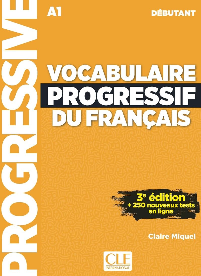 Libro: Vocabulaire progressif du français. (Débutant A1). Per le Scuole superiori. Con Appli-web. Con Audio téléchargeable