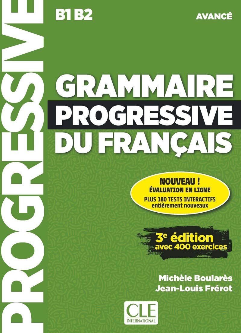 GRAMMAIRE PROGRESSIVE DU FRANAAISNIVEAU AVANCE LIVRE: Livre avance + Livre (PROGRESSIVE DU FRANCAIS)