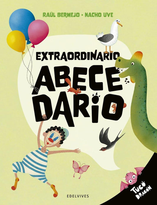 Extraordinario abecedario (Tuco dragón)
