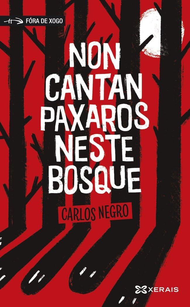Libro: Non cantan paxaros neste bosque (INFANTIL E XUVENIL - FÓRA DE XOGO)