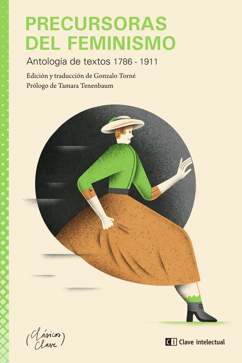 Libro: Precursoras del feminismo: Antología de textos 1786 - 1911