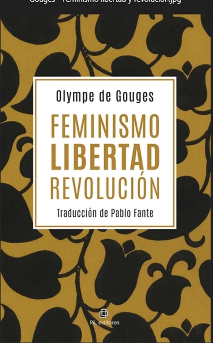 Libro: FEMINISMO LIBERTAD REVOLUCIÓN
