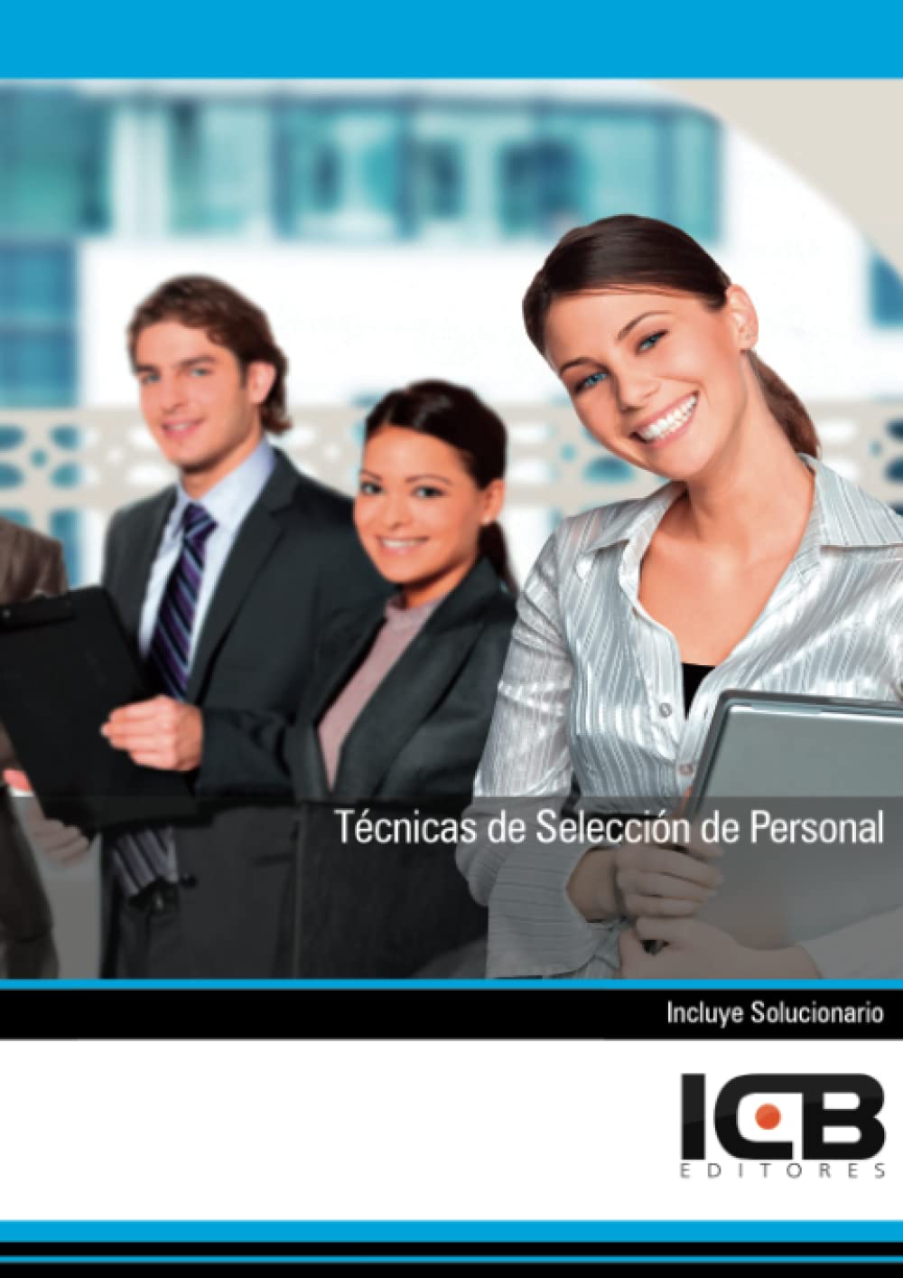 Libro: Técnicas de Selección de Personal (Administración y Gestión) (Spanish Edition)