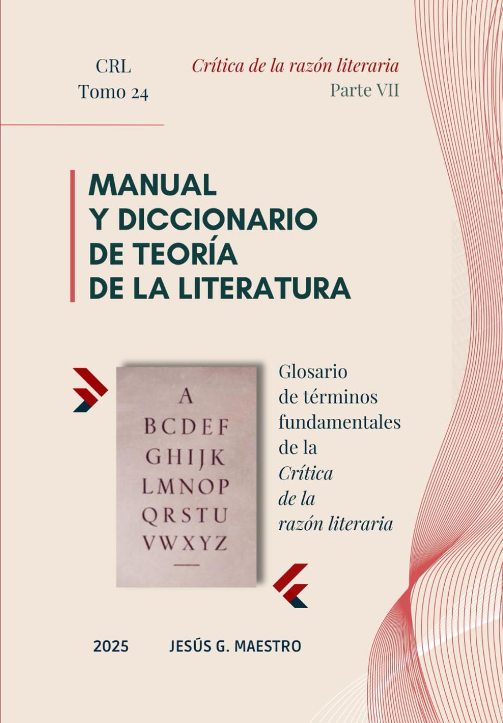 Libro: Manual y diccionario de Teoría de la Literatura: Glosario de términos fundamentales de la Crítica de la razón literaria (Spanish Edition)