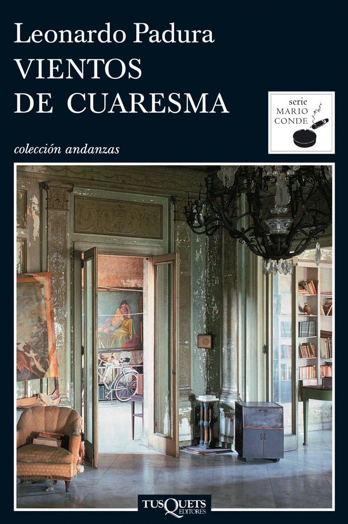 Libro: Vientos de cuaresma (Mario Conde) (Spanish Edition)