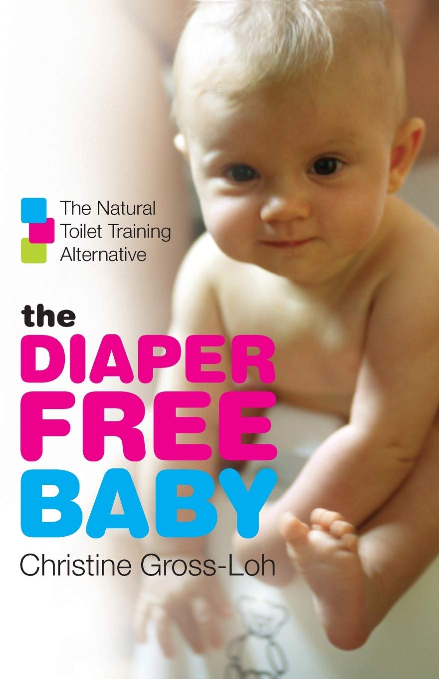 Libro: The Diaper-Free Baby: The Natural Toilet Training Alternative – A Practical Elimination Communication Guide for Responsive Parenting and Happier Infants