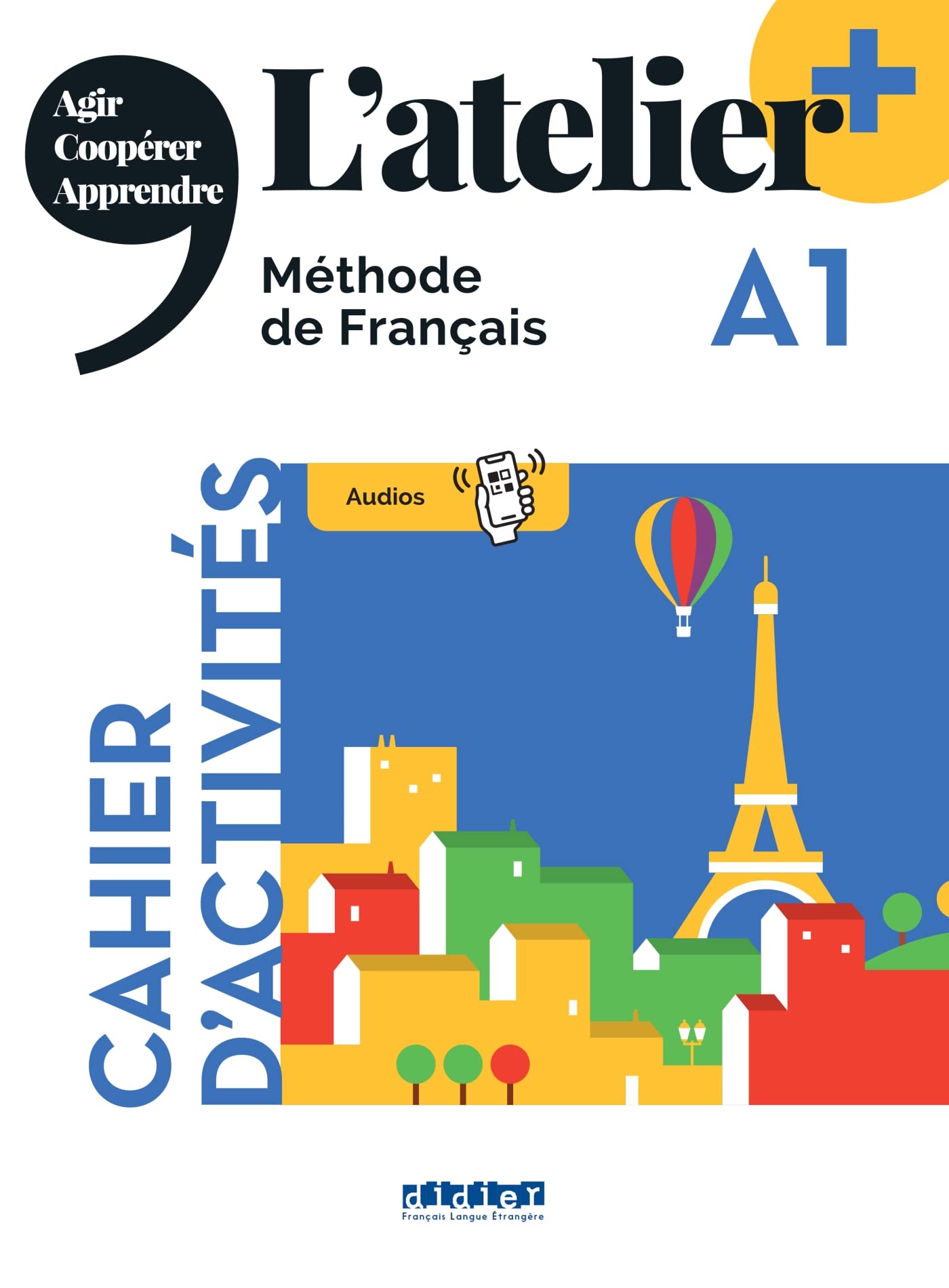 Libro: L'atelier + A1 - Cahier + didierfle.app