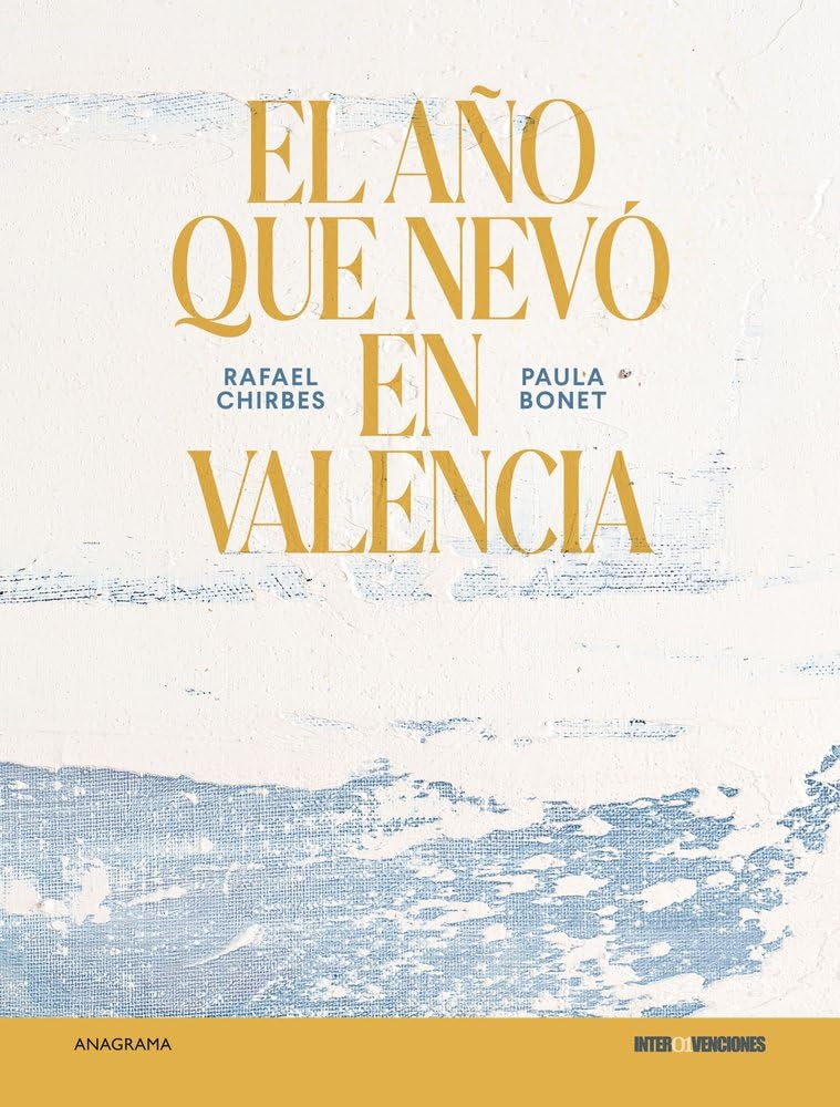 Libro: El año que nevó en Valencia (Intervenciones)