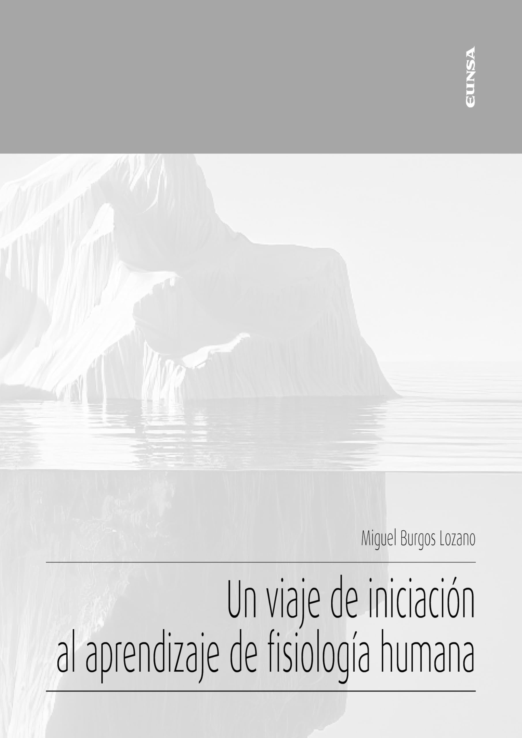 Libro: Un viaje de iniciación al aprendizaje de la fisiología humana