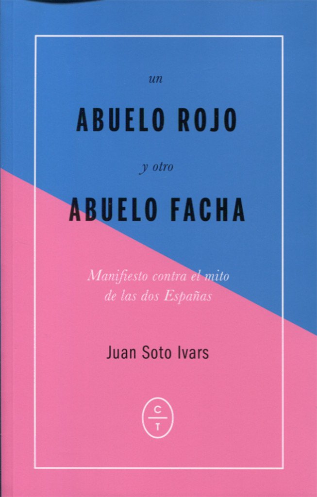 Libro: Un abuelo rojo y otro abuelo facha (RADICALES)