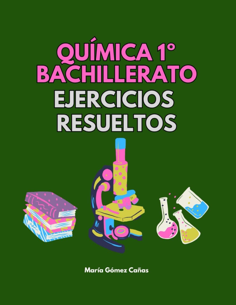 Libro: Química 1º Bachillerato Ejercicios resueltos (Spanish Edition)