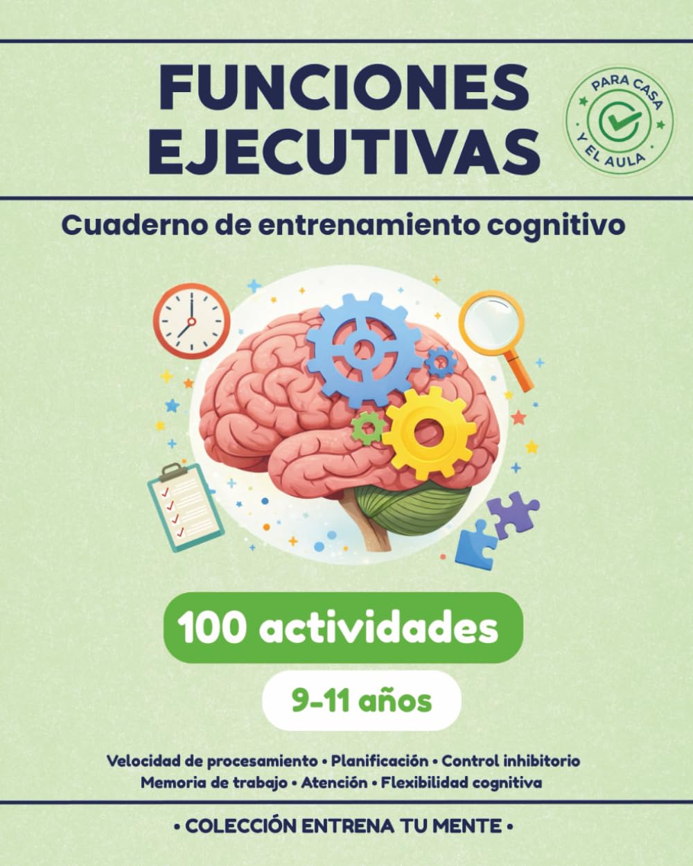 Libro: DIVERTIBOOKS COGNITIVA - FUNCIONES EJECUTIVAS: Cuaderno de entrenamiento cognitivo con actividades para niños de 9 a 11 años: Atención, memoria de ... procesamiento . (COLECCIÓN ENTRENA TU MENTE)