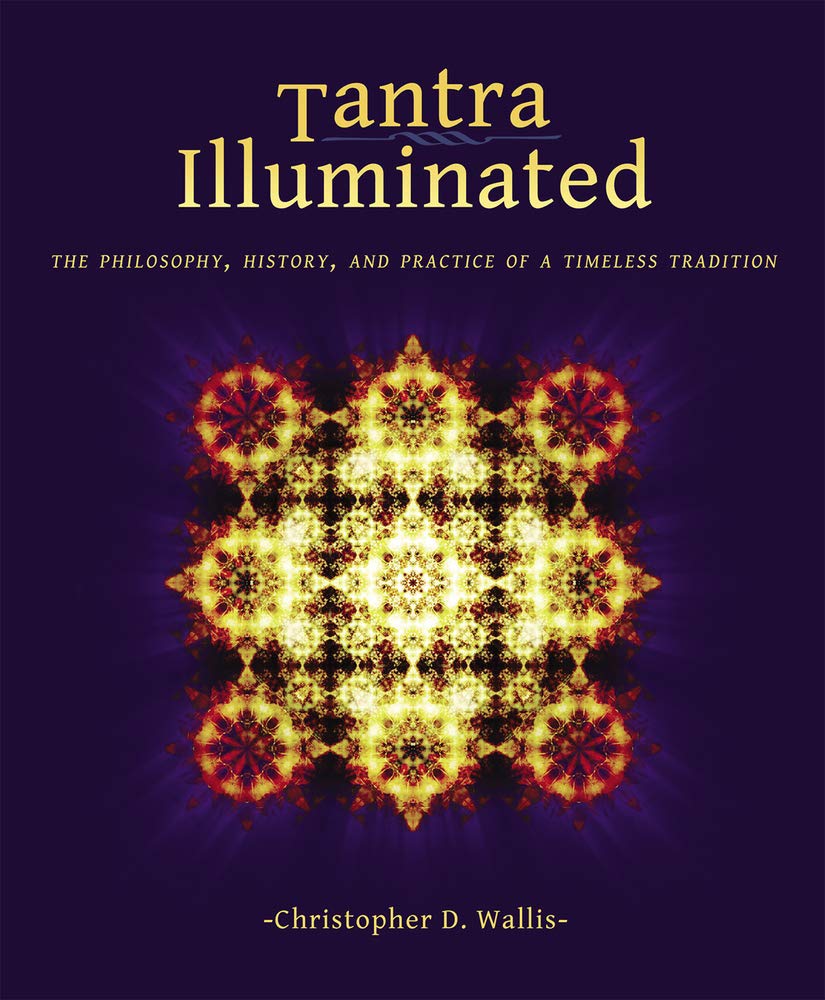 Libro: Tantra Illuminated: The Philosophy, History, and Practice of a Timeless Tradition