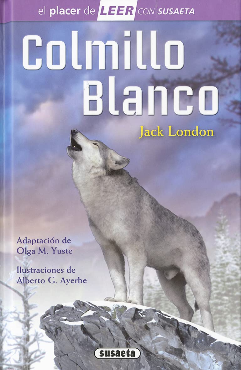Libro: Colmillo Blanco (El placer de LEER con Susaeta - nivel 4)