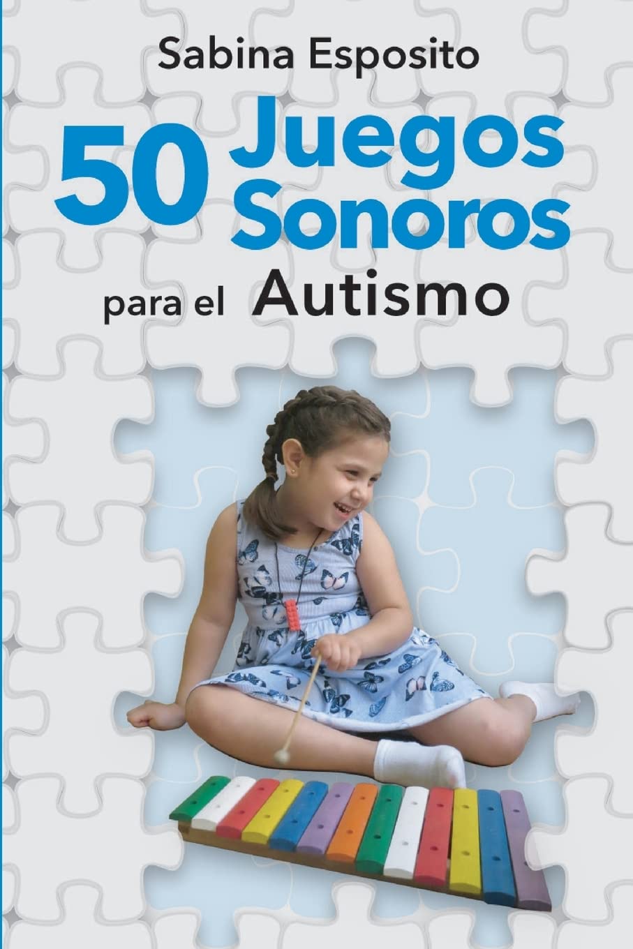 Libro: 50 juegos sonoros para el autismo (Spanish Edition)