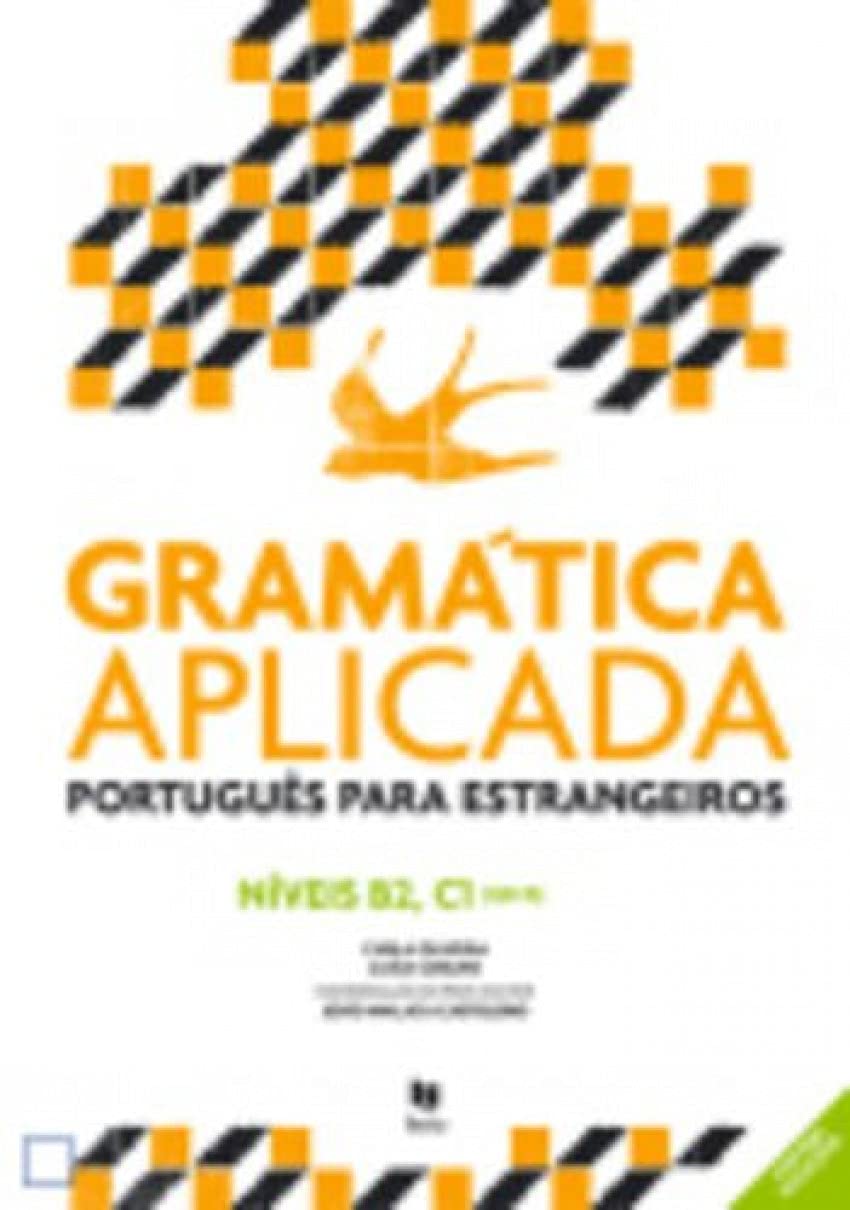 Libro: Gramatica Aplicada - Portugues Lingua Estrangeira: Nivels B2 e C1 (Portuguese Edition)