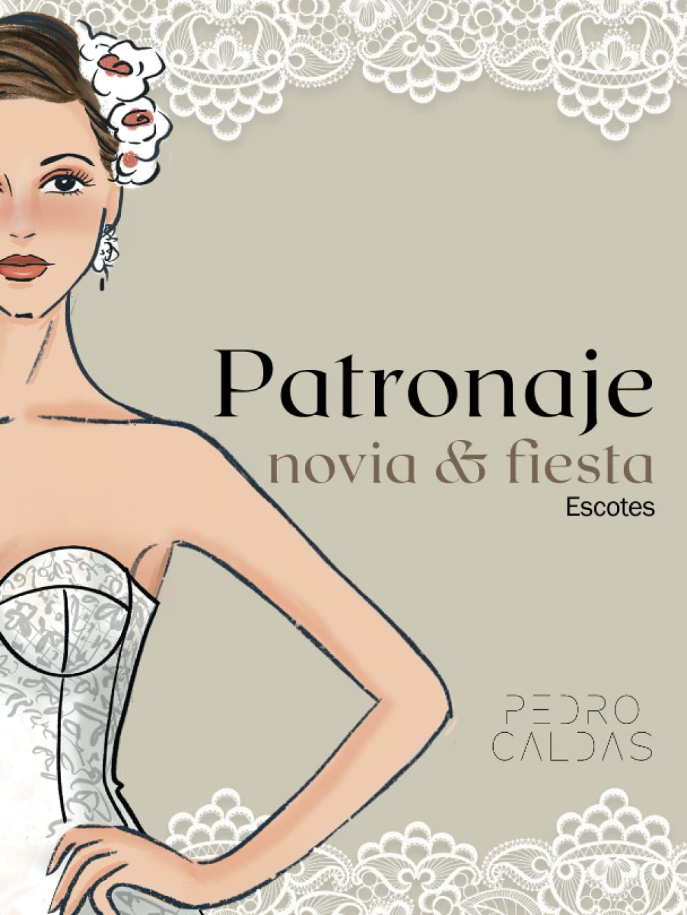 Libro: Patronaje Novia & Fiesta - Escotes