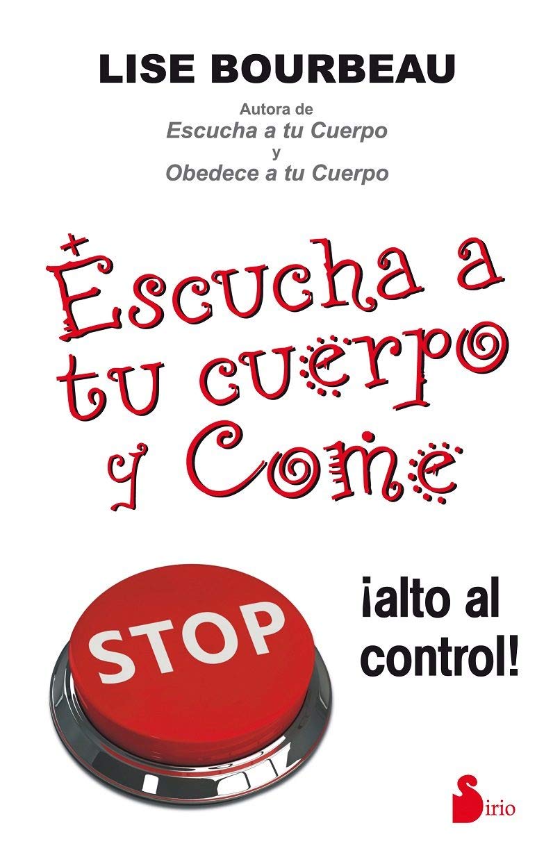 Libro: Escucha a tu cuerpo y come (NUTRICION)