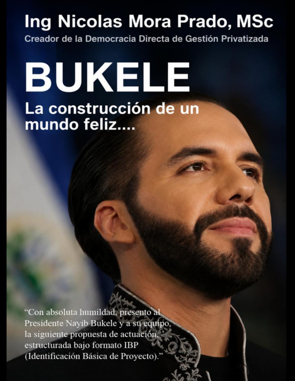 Libro: BUKELE: La construcción de un mundo feliz