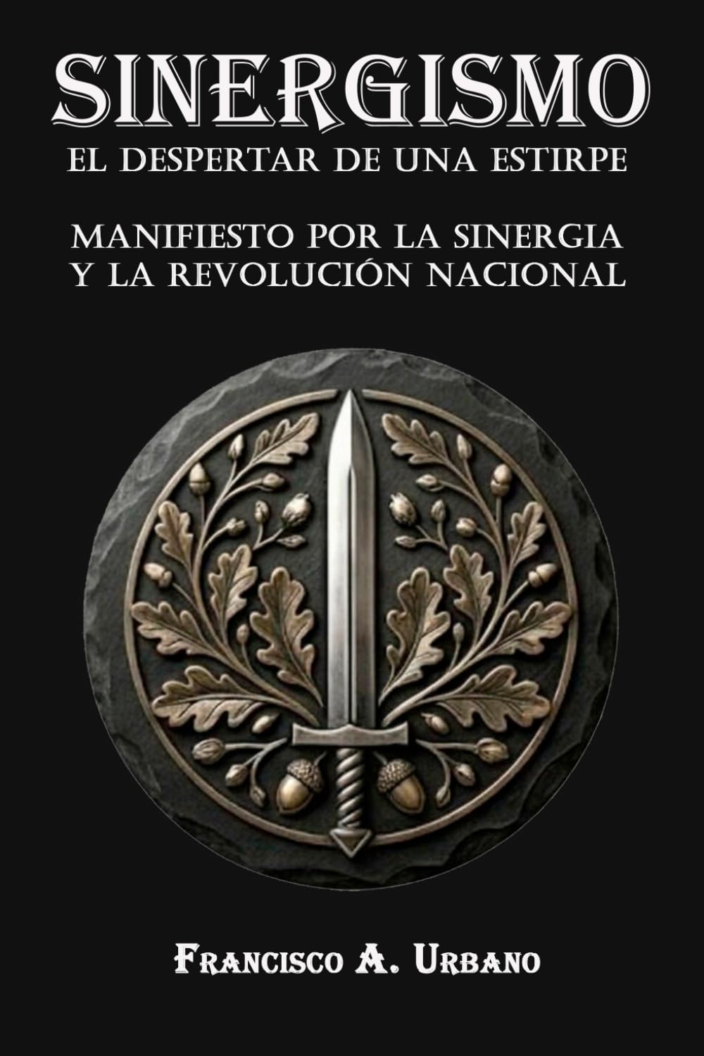 SINERGISMO: El Despertar de una Estirpe