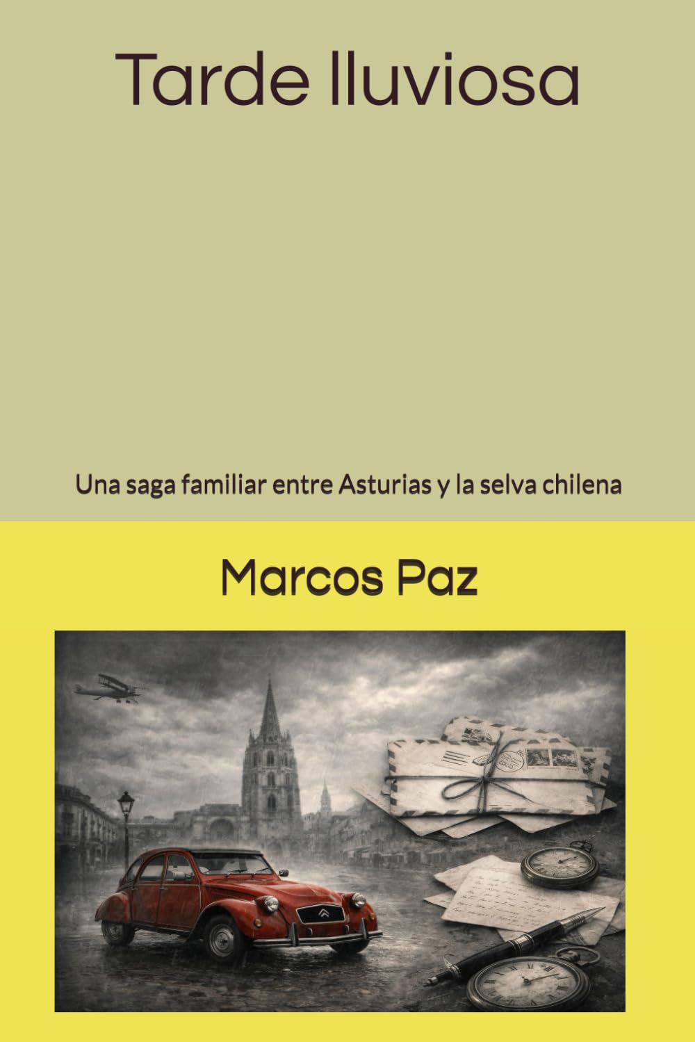 Libro: Tarde lluviosa: Una saga familiar entre Asturias y la selva chilena (Spanish Edition)
