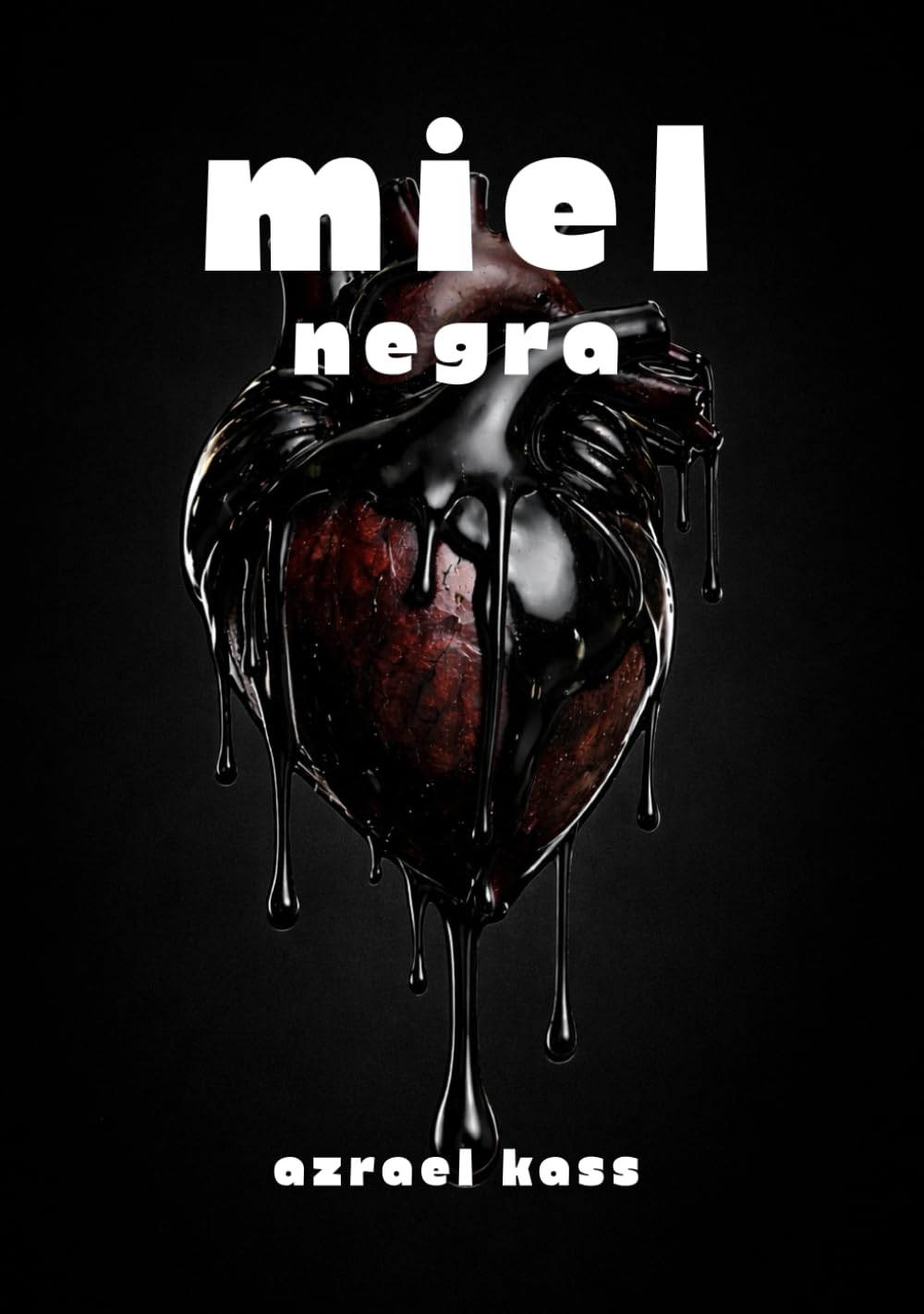 MIEL NEGRA: Poesía sobre el dolor, la ruptura y el vacío (DULCE VENENO)