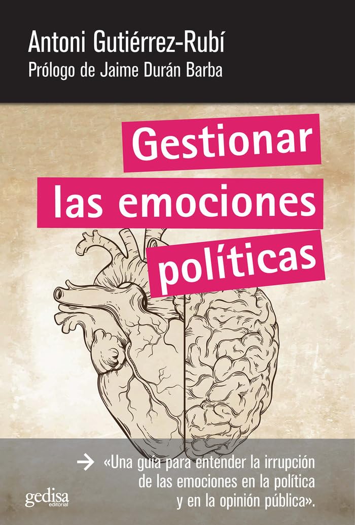 Libro: Gestionar las emociones políticas (360 Grados Claves Contemporáneas)